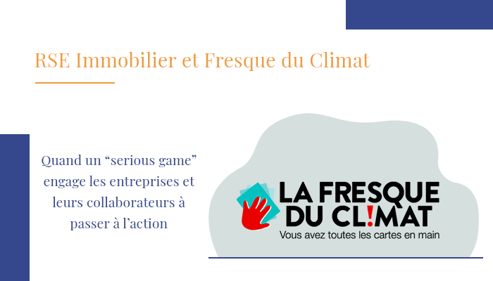 RSE immobilier et Fresque du Climat