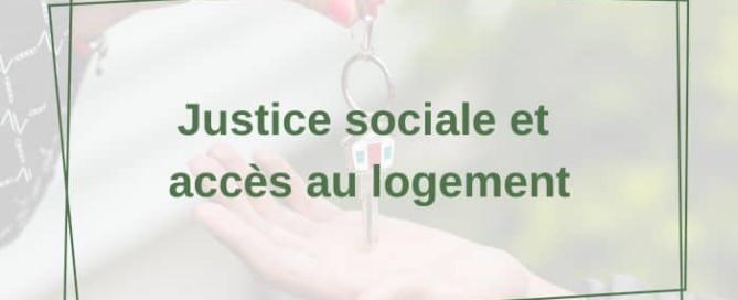 Justice sociale et accès au logement