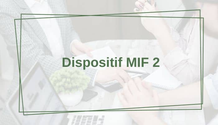 Dispositif MIF2