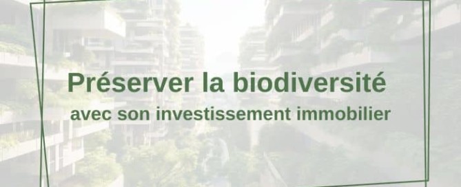 biodiversité et investissement immobilier