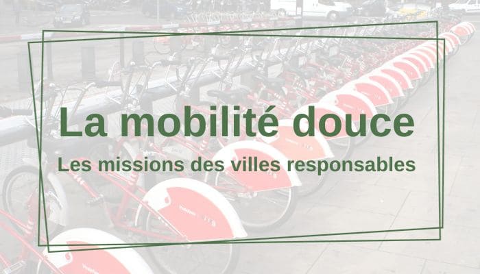 La mobilité douce