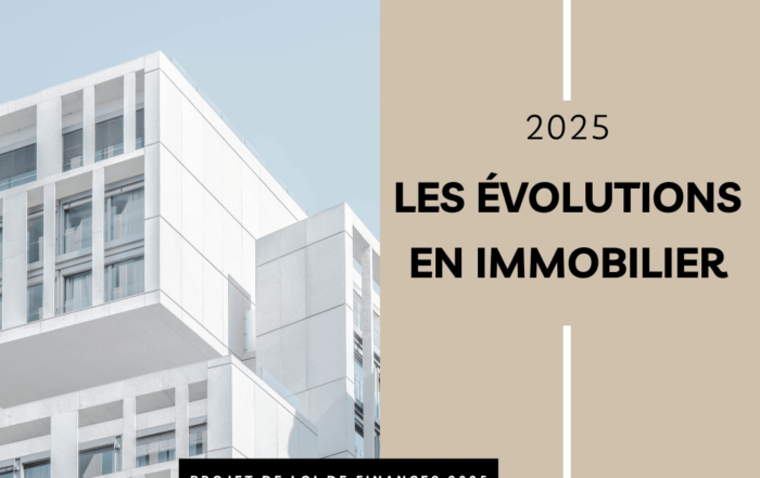 les evolutions en immobilier 2025